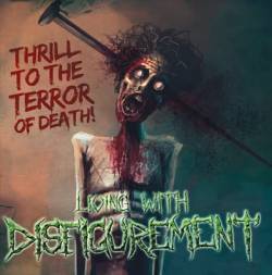 Living With Disfigurement : Thrill to the Terror of Death